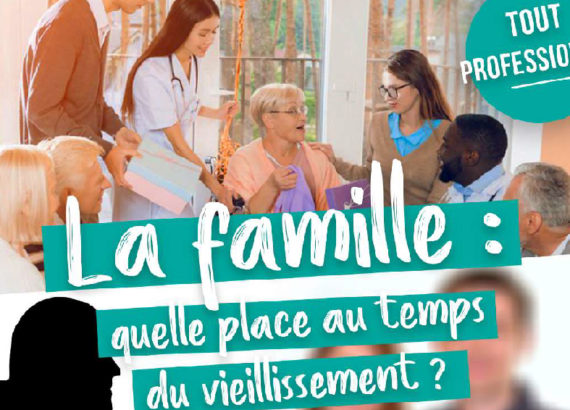 3ème journée d'étude FFPP Aquitaine / APsyG - La famille: quelle place au temps du vieillissement? 30 janvier 2020 à Pau
